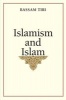 Islamism and Islam (Hardcover, New) - Bassam Tibi Photo