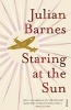 Staring at the Sun (Paperback) - Julian Barnes Photo