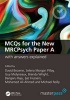 MCQS for the New MRCPsych Paper A with Answers Explained (Paperback) - David Browne Photo