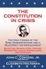 The Constitution in Crisis - The High Crimes of the Bush Administration and a Blueprint for Impeachment (Paperback) - House Democratic Judiciary Committee Staff Photo