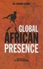 Global African Presence (Paperback) - Edward Scobie Photo