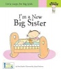 I'm a New Big Sister (Hardcover) - Nora Gaydos Photo