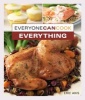 Everyone Can Cook Everything (Hardcover) - Eric Akis Photo