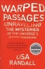 Warped Passages - Unraveling the Mysteries of the Universe's Hidden Dimensions (Paperback) - Lisa Randall Photo