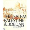 Jerusalem, Palestine & Jordan - In the Archives of  (Hardcover) - Hisham Khatib Photo