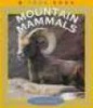 Mountain mammals (Paperback) - Elaine Landau Photo