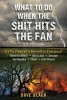 What to Do When the Shit Hits the Fan (Paperback, 2014-2015) - David Black Photo