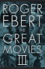 The Great Movies III (Paperback) - Roger Ebert Photo