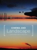 Cinema and Landscape - Film, Nation and Cultural Geography (Paperback) - Graeme Harper Photo