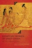 Exemplary Women of Early China - The Lienu Zhuan of Liu Xiang (Paperback) - Xiang Liu Photo