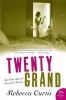 Twenty Grand - And Other Tales of Love and Money (Paperback) - Rebecca Curtis Photo