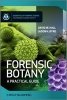 Forensic Botany - A Practical Guide (Hardcover) - David W Hall Photo