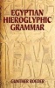 Egyptian Hieroglyphic Grammar - A Handbook for Beginners (Paperback, Dover ed) - Gunther Roeder Photo