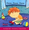 Zoom, zoom, zoom (Paperback) - Kirsten Hall Photo