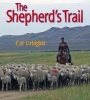 The Shepherd's Trail (Hardcover) - Cat Urbigkit Photo