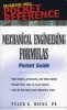 Mechanical Engineering Formulas Pocket Guide (Paperback) - Tyler G Hicks Photo