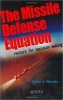 Missile Defense Equation - Factors for Decision Making (Hardcover, New) - Peter J Mantle Photo