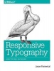 Responsive Typography - Using Type Well on the Web (Paperback) - Jason Pamental Photo