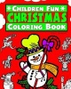 Childrens Fun Christmas Coloring Book (Paperback) - Christ Rockwell Photo