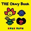 The Okay Book (Board book, Board Book) - Todd Parr Photo