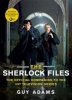 The Sherlock Files - The Official Companion to the Hit Television Series (Paperback, New) - Guy Adams Photo