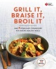  Grill It, Braise It, Broil It - And 9 Other Easy Techniques for Making Healthy Meals (Paperback) - American Heart Association Photo