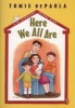 Here We All are (Paperback) - Tomie dePaola Photo