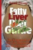 Fatty Liver Diet Guide - Tips on Symptoms of Fatty Liver Diseases and How You Can Reverse It! (Paperback) - Pamela Stevens Photo