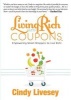 Living Rich with Coupons - Empowering Smart Shoppers to Live Rich (Paperback) - Cindy Livesey Photo