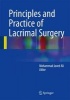 Principles and Practice of Lacrimal Surgery (Hardcover) - Mohammad Javed Ali Photo