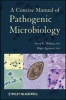 A Concise Manual of Pathogenic Microbiology (Hardcover, New) - Saroj K Mishra Photo