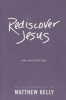 Rediscover Jesus - An Invitation (Hardcover) - Matthew Kelly Photo