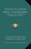 Things to Know about Trademarks - A Manual of Trademark Information (1911) (Paperback) - J Walter Thompson Company Publisher Photo