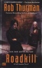 Roadkill - A Cal Leandros Novel (Paperback) - Rob Thurman Photo