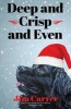 Deep and Crisp and Even (Paperback) - Jim Carver Photo