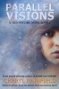 Parallel Visions - A Teen Psychic Novel (Paperback) - Cheryl Rainfield Photo