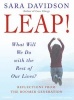 Leap! - What Will We Do with the Rest of Our Lives? (Standard format, CD, Library ed) - Sara Davidson Photo