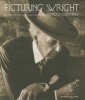 Picturing Wright - An Album from Frank Lloyd Wright's Photographer (Hardcover) - Pedro E Guerrero Photo