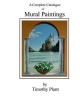 Mural Paintings by  - A Complete Illustrate Catalogue (Paperback) - Timothy Plant Photo