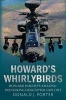 Howard's Whirlybirds - Howard Hughes' Amazing Pioneering Helicopter Exploits (Paperback) - Donald J Porter Photo