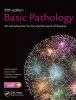 Basic Pathology - An Introduction to the Mechanisms of Disease (Book, 5th Revised edition) - Sunil R Lakhani Photo