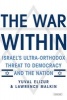 The War Within - Israel's Ultra-orthodox Threat to Democracy and the Nation (Hardcover) - Yuval Elizur Photo