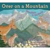 Over on a Mountain - Somewhere in the World (Paperback) - Marianne Berkes Photo