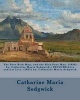 The Poor Rich Man, and the Rich Poor Man. (1836) by - .( Include: Live and Let Live. (1837) By:  (Paperback) - Catharine Maria Sedgwick Photo