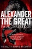 Alexander the Great - The Truth Behind the Myth (Paperback, Reprints) - Paul Cartledge Photo