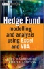 Hedge Fund Modeling and Analysis Using Excel and VBA (Hardcover) - Paul Derbyshire Photo