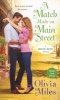 A Match Made on Main Street (Paperback) - Olivia Miles Photo