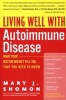 Living Well with Autoimmune Disease (Paperback) - Mary Shomon Photo