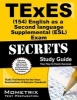 TExES (154) English as a Second Language Supplemental (ESL) Exam Secrets Study Guide - TExES Test Review for the Texas Examinations of Educator Standards (Paperback) - Mometrix Media LLC Photo