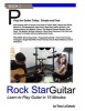 Rockstar Guitar - Learn to Play the Guitar in 10 Minutes (Paperback) - Tony Locascio Photo